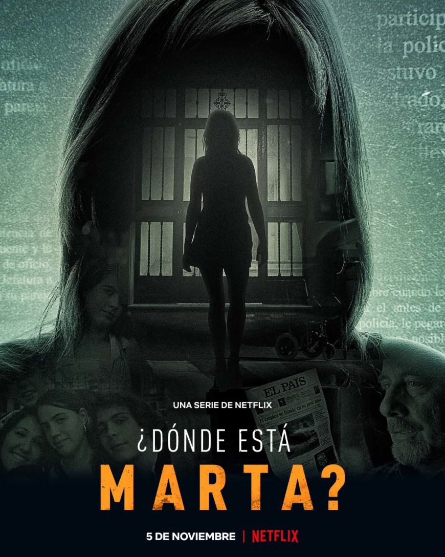 Cartel oficial de la docuserie producida por Netflix sobre la desaparición y el asesinato de Marta del Castillo.