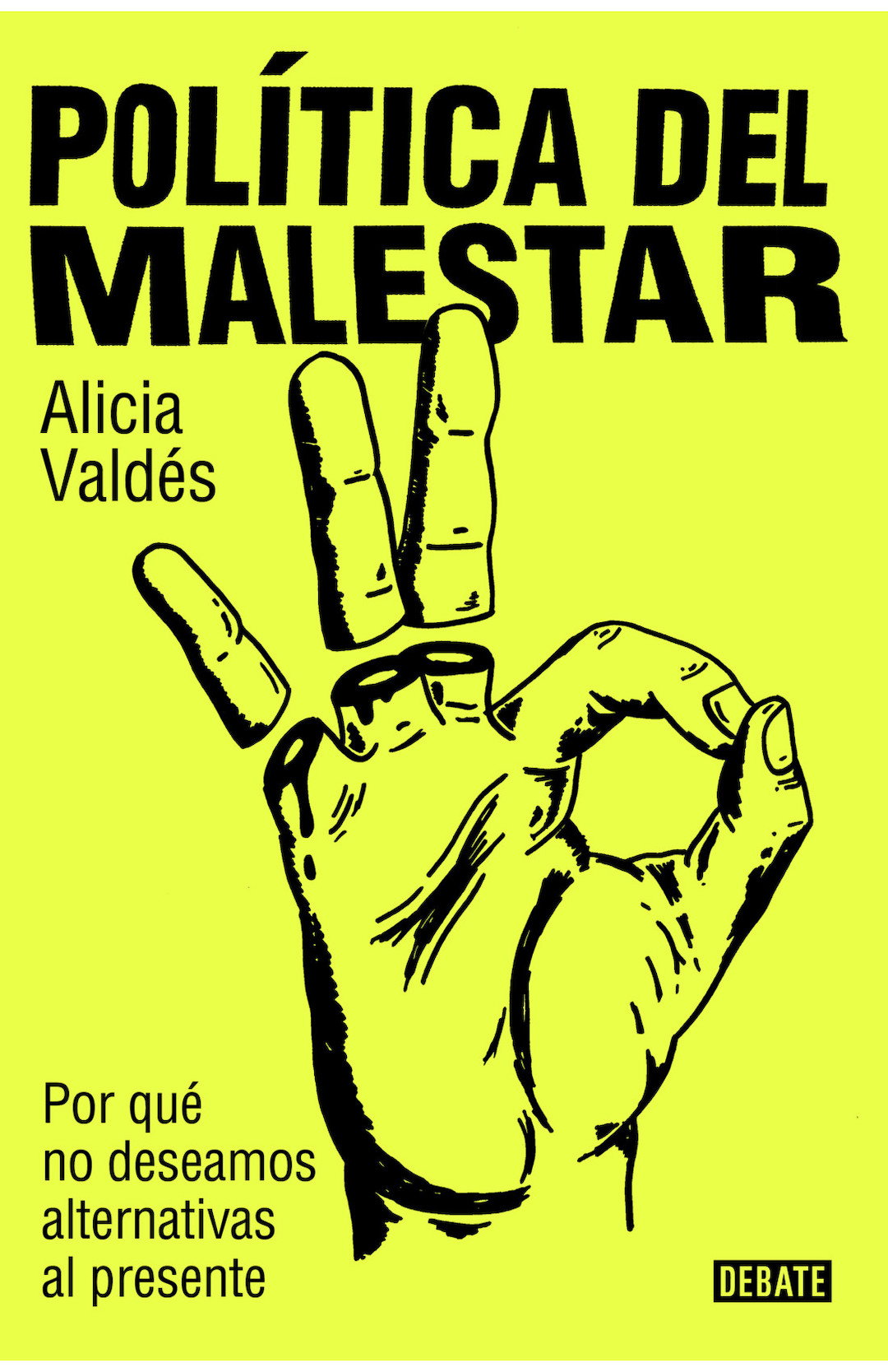 Portada de Política del malestar (ed. Debate)